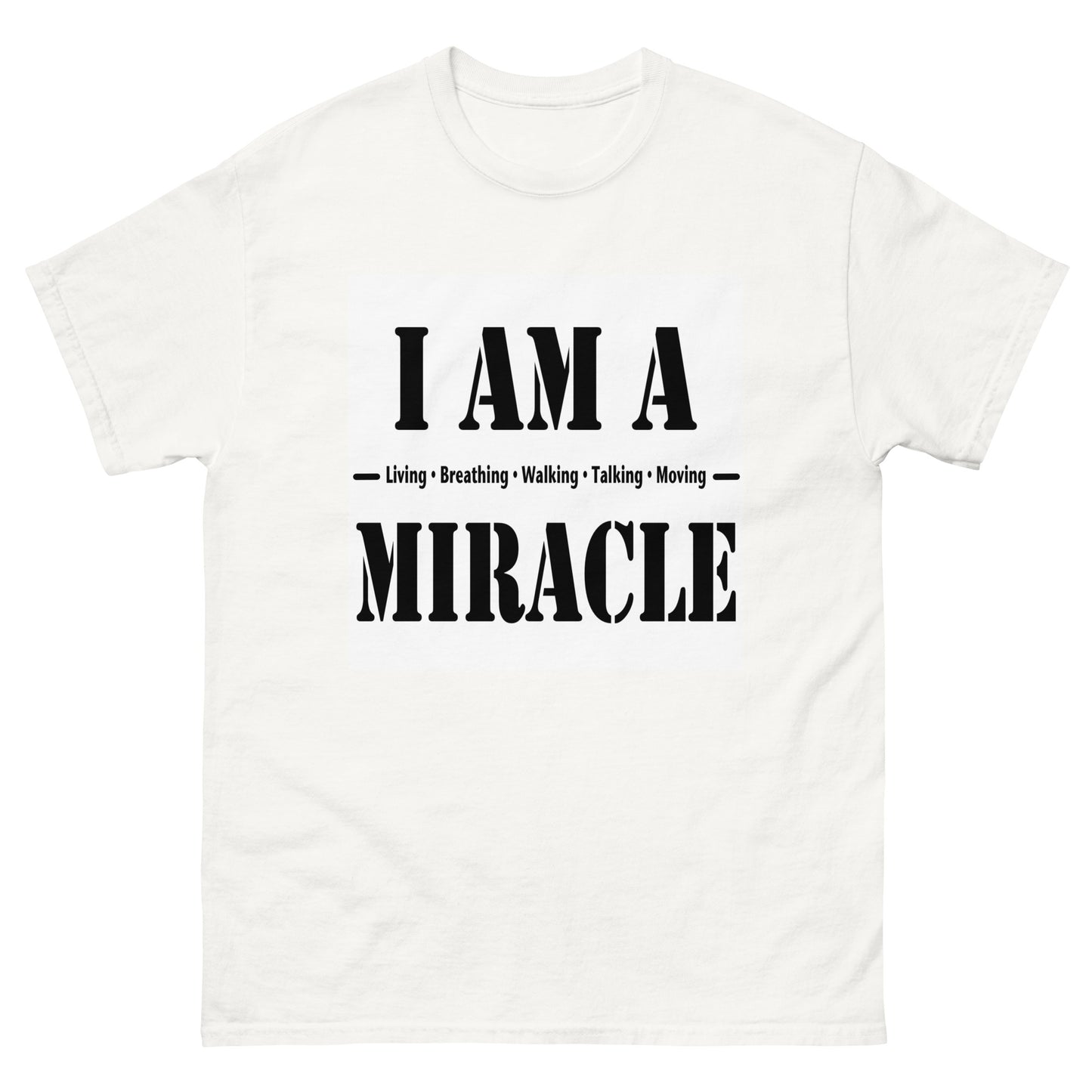 I Am A Miracle
